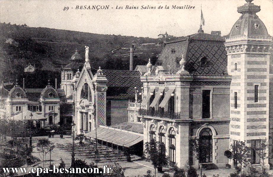39 - BESANÇON - Les Bains Salins de la Mouillère